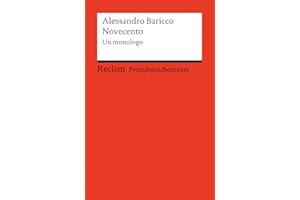 Novecento: Un monologo. Italienischer Text mit deutschen Worterklärungen. B2 (GER) (Reclams Universal-Bibliothek)