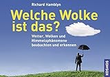Image de Welche Wolke ist das?: Wetter, Wolken und Himmelsphänomene erkennen und beobachten