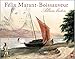 Félix Marant-Boissauveur: ...