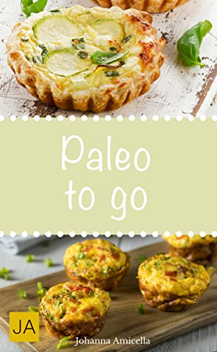 Download Paleo to go - Schnelle und einfache Gerichte zum Mitnehmen ins Büro Download Paleo to go - Schnelle und einfache Gerichte zum Mitnehmen ins Büro