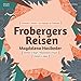 Produktbild Frobergers Reisen [Magdalena Hasibeder] [RAUMKLANG; RK 3503] by Magdalena Hasibeder