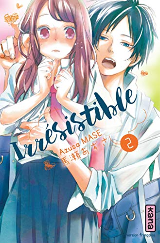 Irrésistible — Tome 2