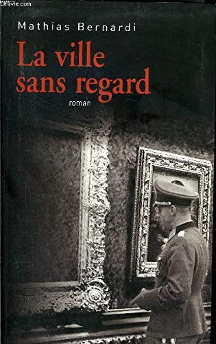 couverture de : La Ville sans regard