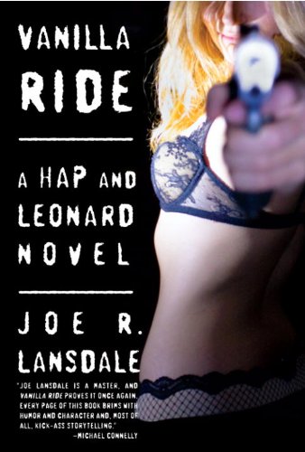 Vanilla Ride (Hap and Leonard Series Book 7) (English Edition) livre