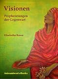 Visionen (Prophezeiungen der Gegenwart) by 