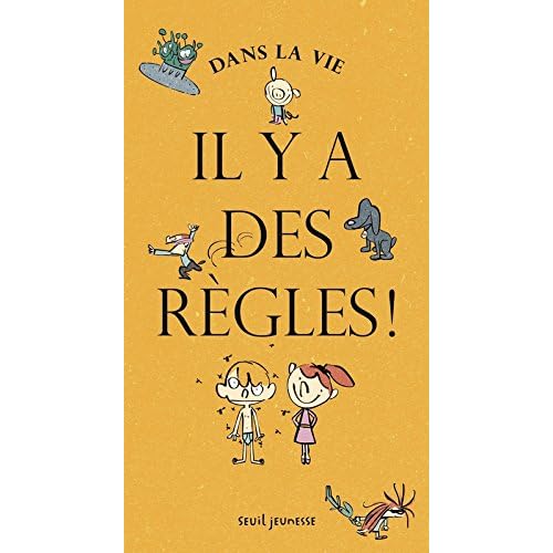 Dans la vie, il y a des règles !