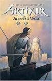 Arthur, tome 3 : Un croisé à Venise