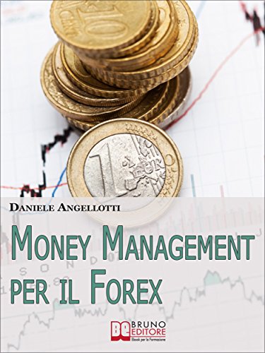 Download Money Management per il Forex. Come Impostare un'Operatività che Garantisca la Profittabilità nel Lungo Periodo (Ebook Italiano - Anteprima Gratis): Come ... la Profittabilità nel Lungo Periodo Download Money Management per il Forex. Come Impostare un'Operatività che Garantisca la Profittabilità nel Lungo Periodo (Ebook Italiano - Anteprima Gratis): Come ... la Profittabilità nel Lungo Periodo