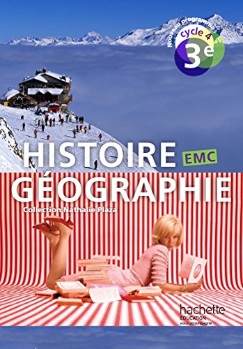 HistoireGéographieEMC cycle 4 / 3eLivre élèveéd 2016 (HistoireGéographieEMC (Plaza))