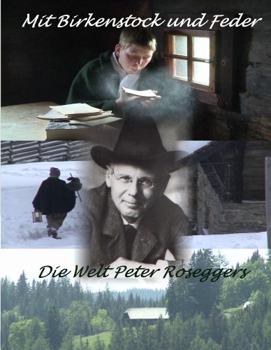 Preisvergleich Produktbild Mit Birkenstock und Feder - Die Welt Peter Rosegger