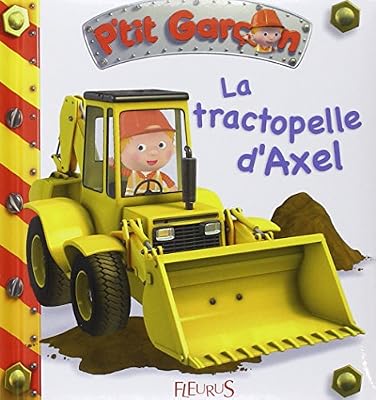 Fleurus La tractopelle d'Axel