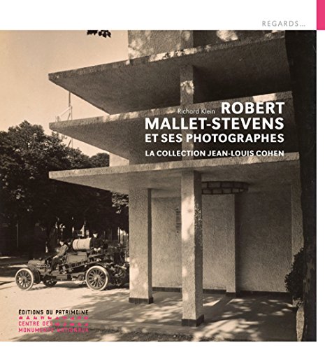 Robert Mallet-Stevens et ses photographes : la collection Jean-Louis Cohen. exposition, Croix, Villa Cavrois, 5 juin-2 septembre 2018