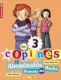 Les 3 copines, Tome 3 : L'Abominable Homme des Maths