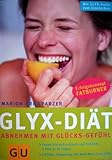 Glyx-Diät: Abnehmen mit Glücks-Gefühl