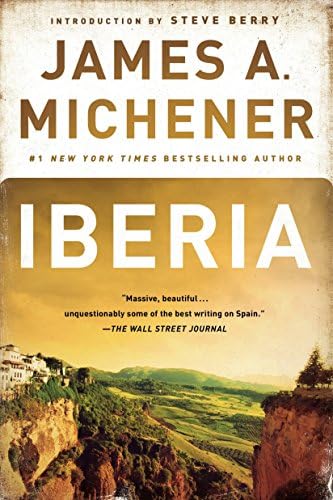 Iberia: Spanish Travels and Reflections