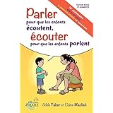 Parler pour que les enfants écoutent, écouter pour que les enfants parlent