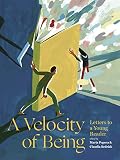 A Velocity of Being