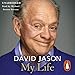 David Jason: My Life by
