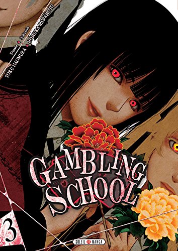 Gambling School — Tome 3