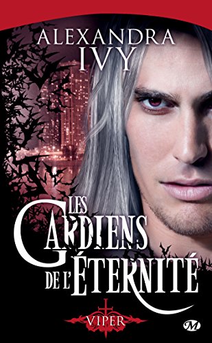 Download Viper: Les Gardiens de l'éternité, T2