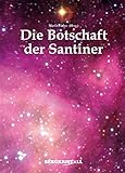 Die Botschaft der Santiner by 