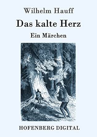 Das Kalte Herz Ein Marchen Ebook Hauff Wilhelm Amazon De Kindle Shop