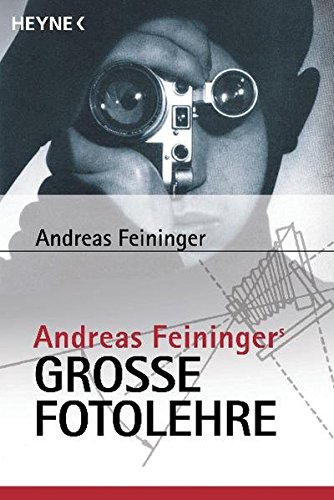 Download Andreas Feiningers große Fotolehre Download Andreas Feiningers große Fotolehre