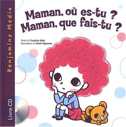 couverture de : Maman, o&ugrave; es-tu ? Maman, que fais-tu ?