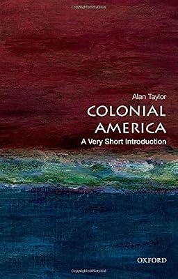 Brand: Oxford University Press USA Colonial America: A Very Short Introduction