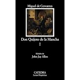 Don Quijote de la Mancha, I: v. 1 (Letras Hisp&aacute;nicas)