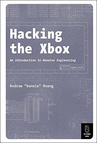 Download Hacking the Xbox: An Introduction to Reverse Engineering Download Hacking the Xbox: An Introduction to Reverse Engineering