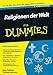 Religionen der Welt für Dummies by Marc Gellman, Thomas Hartman