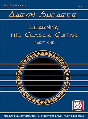 Aaron Shearer Learning The Classic Guitar Part 1 livre