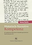 Image de Historisch-Narrative Kompetenz: Ein qualitatives Experiment im darstellungsorientierten Ge