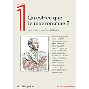 Qu'est-ce que le macronisme ? (Les indispensables)