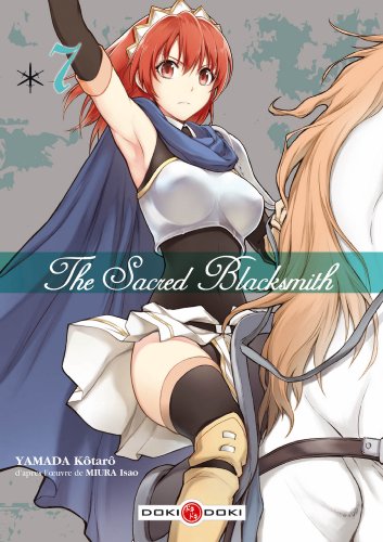 The Sacred Blacksmith — Tome 7