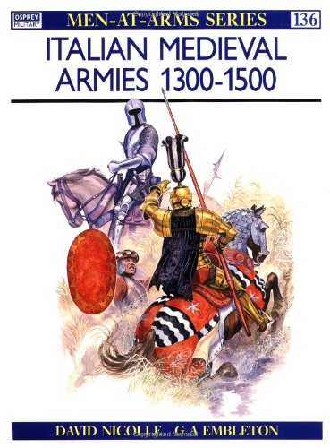 Italian Medieval Armies 1300-1500 livre