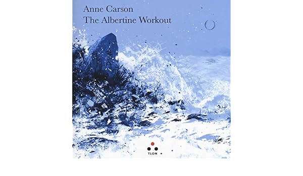 Amazon.it: The Albertine workout. Testo inglese a fronte - Carson ...