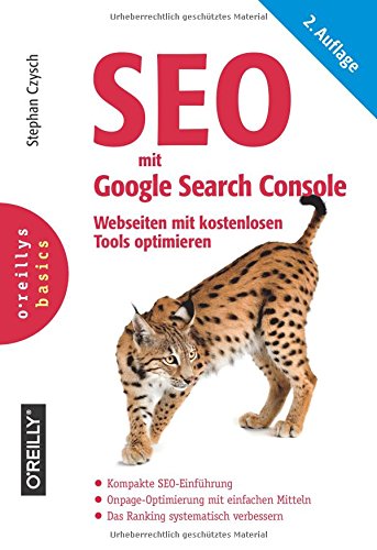 Download SEO mit Google Search Console: Webseiten mit kostenlosen Tools optimieren Download SEO mit Google Search Console: Webseiten mit kostenlosen Tools optimieren