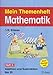 Produktbild Meine Themenhefte Mathematik 1./2. Klasse, Teil 1 - Sammelwerk / "Mein Themenheft Mathematik" 1./2. Klasse - Addition und Subtraktion bis 20