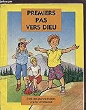 Premiers pas vers Dieu