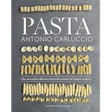 Pasta (New format): The Essential New Collection From the Master of Italian Cookery