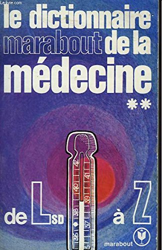 Download Le dictionnaire marabout de la medecine - l.s.d. à z Download Le dictionnaire marabout de la medecine - l.s.d. à z