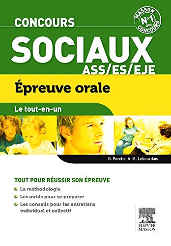 Télécharger Concours sociaux ASS, EJE, ES Épreuve orale Le tout-en-un livre En ligne