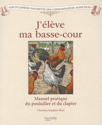 Download J'élève ma basse-cour Download J'élève ma basse-cour