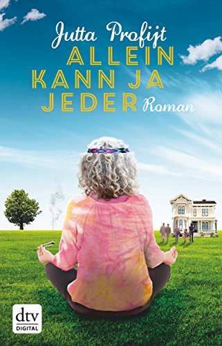 Download Allein kann ja jeder: Roman
