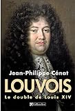 Image de Louvois, le double de Louis XIV