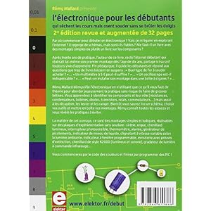 L'électronique pour les débutants: qui sèchent les cours mais soudent sans se brûler les doigts. Livre en Ligne L'électronique pour les débutants: qui sèchent les cours mais soudent sans se brûler les doigts. Livre en Ligne - Telecharger Ebook