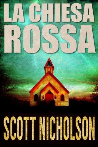 Scott Nicholson - La chiesa rossa (2014)