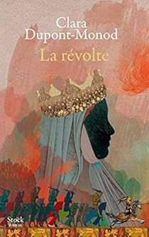 La rÃ©volte par Dupont-Monod